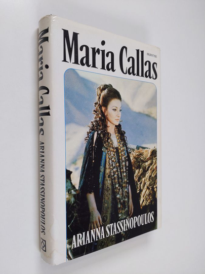 Arianna Stassinopoulos : Maria Callas