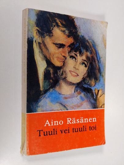 Aino Räsänen : Tuuli vei, tuuli toi