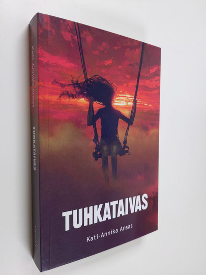 Kati-Annika Ansas : Tuhkataivas : nuortenromaani