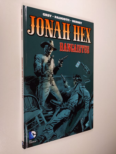 Justin Grey : Jonah Hex : rangaistus - Rangaistus
