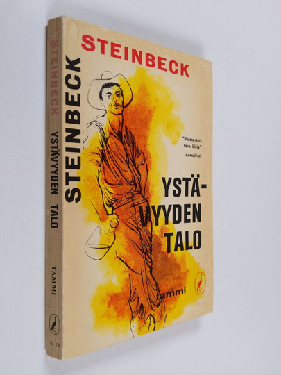 John Steinbeck : Ystävyyden talo