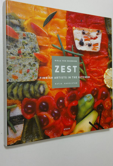 Mirja von Knorring : Zest : Finnish artists in the kitchen