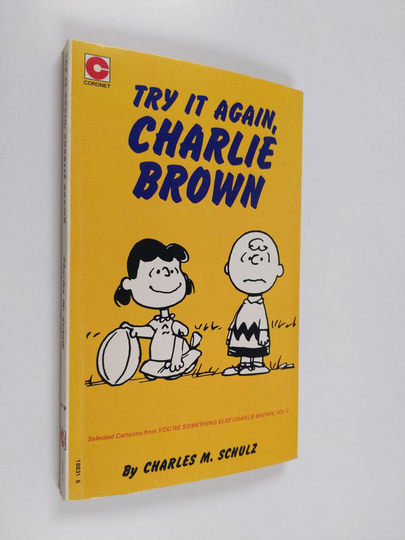 Charles M. Schulz : Try it Again, Charlie Brown
