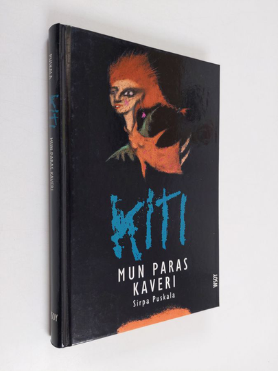 Sirpa Puskala : Kiti, mun paras kaveri