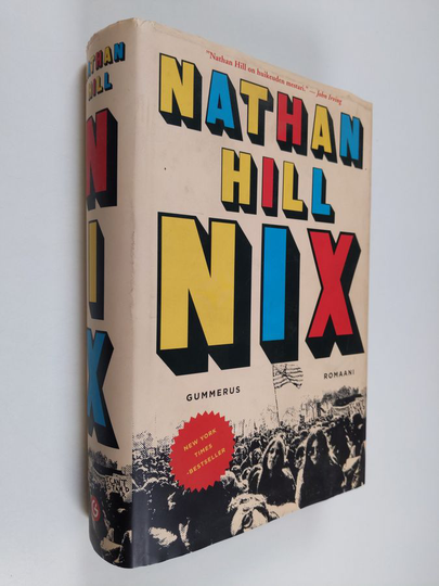 Nathan Hill : Nix (oikolukematon ennakkokappale)