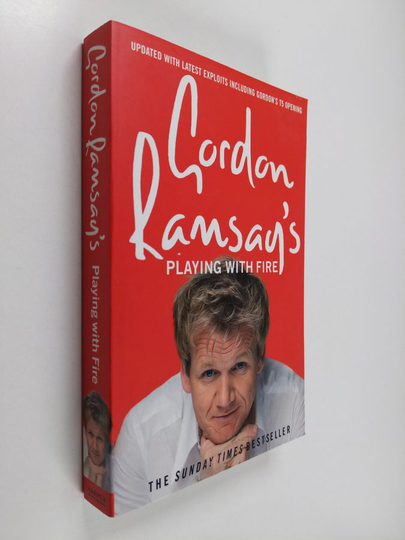 Gordon Ramsay : Gordon Ramsay´s Playing with Fire