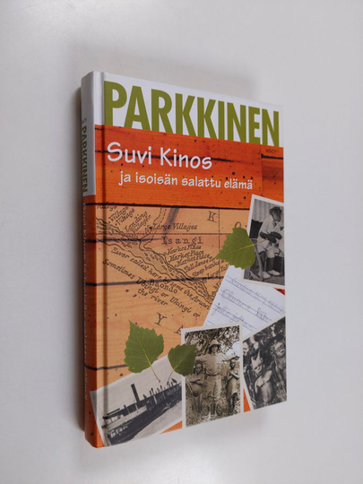 Jukka Parkkinen : Suvi Kinos ja isoisän salattu elämä