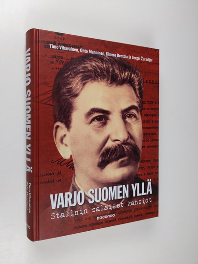 Varjo Suomen yllä : Stalinin salaiset kansiot