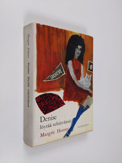 Margrit Hauser : Denise löytää tehtävänsä