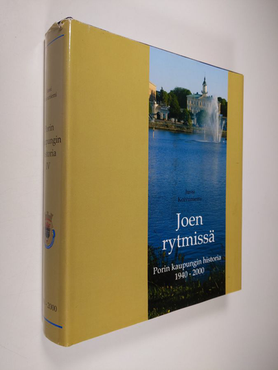Porin kaupungin historia 4, 1940-2000 : Joen rytmissä