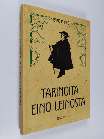 Esko Piippo : Tarinoita Eino Leinosta