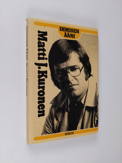 Matti J. Kuronen : Ihmisen ääni