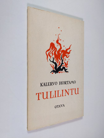 Kalervo Hortamo : Tulilintu : runoja