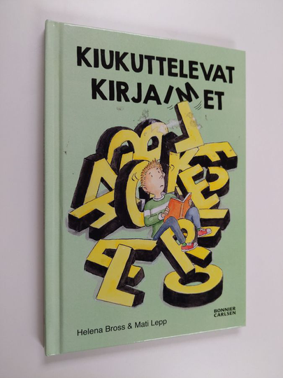 Helena Bross : Kiukuttelevat kirjaimet