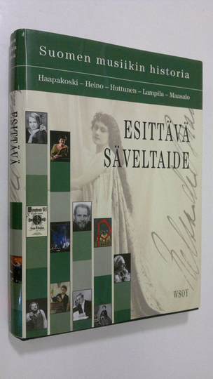 Suomen musiikin historia : Esittävä säveltaide