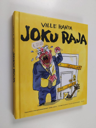 Ville Ranta : Joku raja : valitut pilapiirrokset 2009-2012