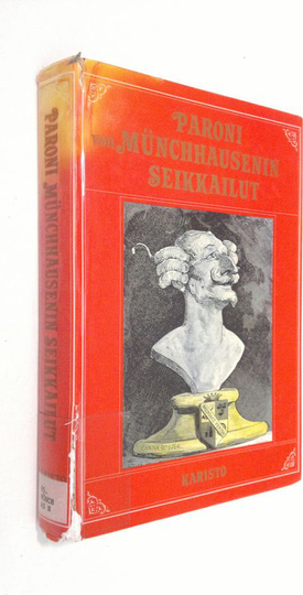 Gustave Dore (kuvitt.) : Paroni von Munchhausenin seikkailut