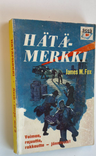 James M. Fox : Hätämerkki