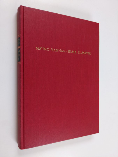 Mauno Vannas : Silmä silmästä : lehtiä lääkärin sotapäiväkirjasta 28.1-8.9.1918