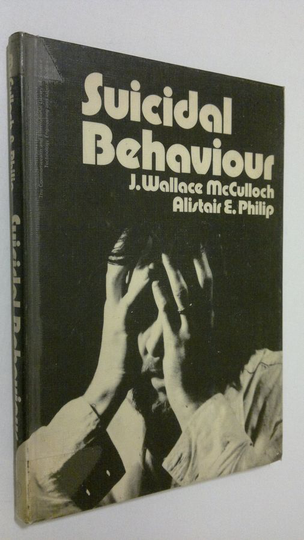 J. Wallace McCulloch : Suicidal Behaviour