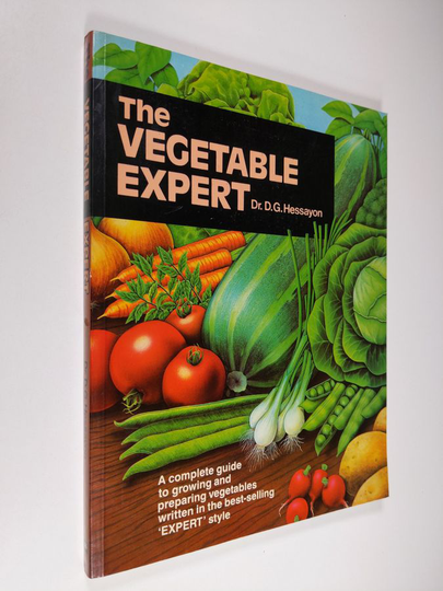 D. G. Hessayon : The Vegetable Expert