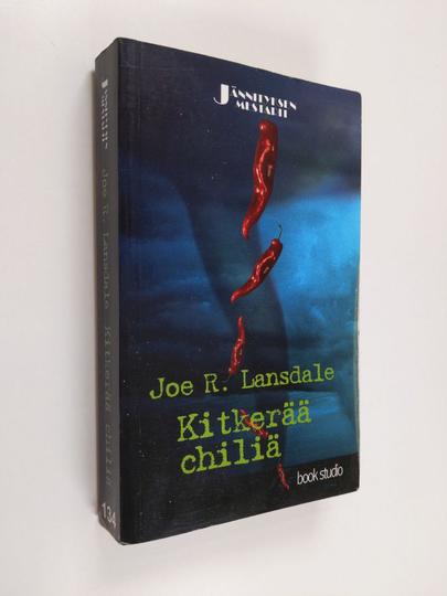 Joe R. Lansdale : Kitkerää chiliä