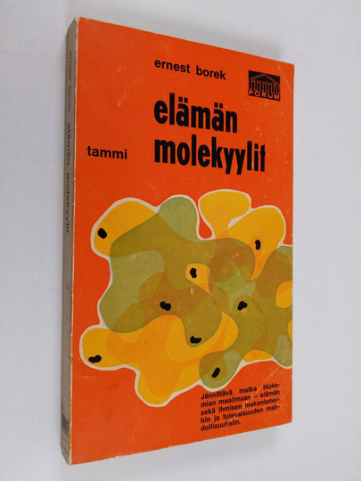 Ernest Borek : Elämän molekyylit