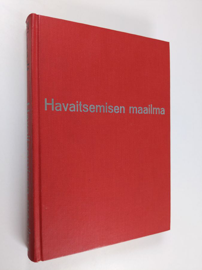 Kai von Fieandt : Havaitsemisen maailma