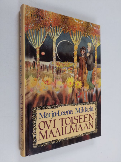 Marja-Leena Mikkola : Ovi toiseen maailmaan