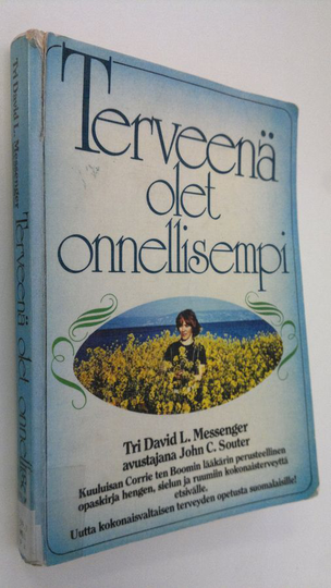 David L. Messenger : Terveenä olet onnellisempi
