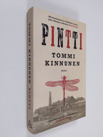 Tommi Kinnunen : Pintti : kolmenpäivänromaani - Kolmenpäivänromaani
