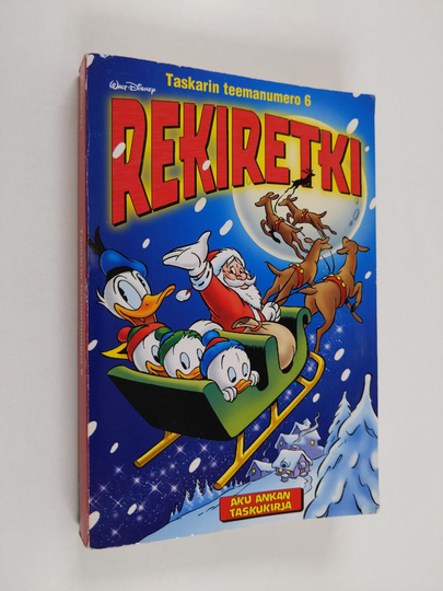 Walt Disney : Taskarin teemanumero 6 : Rekiretki