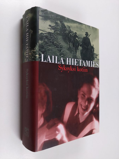Laila Hietamies : Syksyksi kotiin