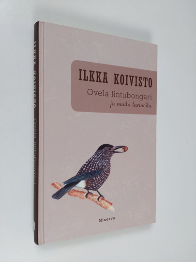 Ilkka Koivisto : Ovela lintubongari ja muita tarinoita