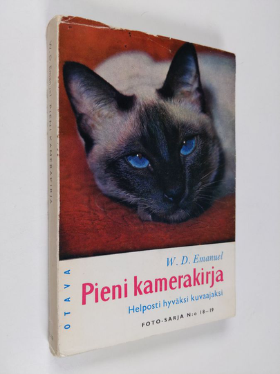 W. D. Emanuel : Pieni kamerakirja : helposti hyväksi kuvaajaksi