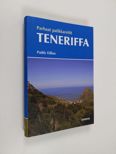 Paddy Dillon : Parhaat patikkareitit : Teneriffa