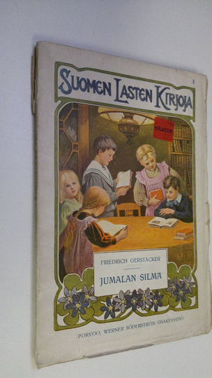 Friedrich Gerstäcker : Jumalan silmä : satu