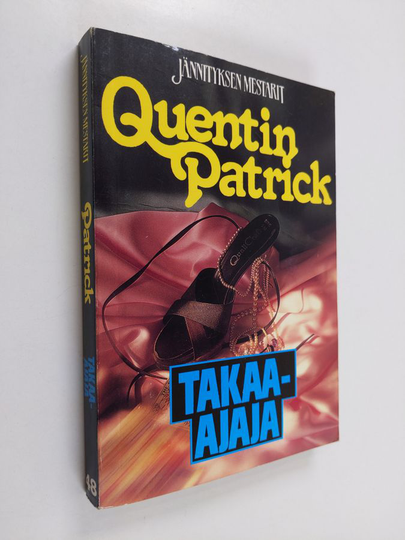 Quentin Patrick : Takaa-ajaja