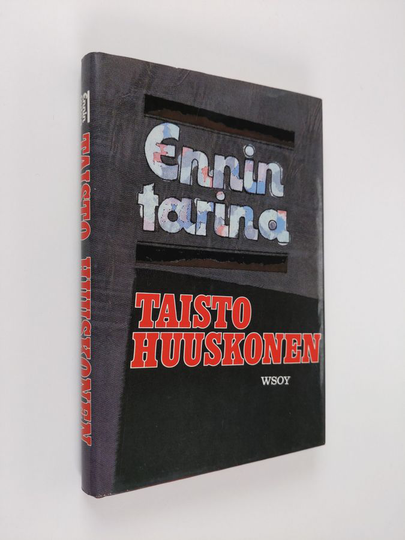Taisto Huuskonen : Ennin tarina