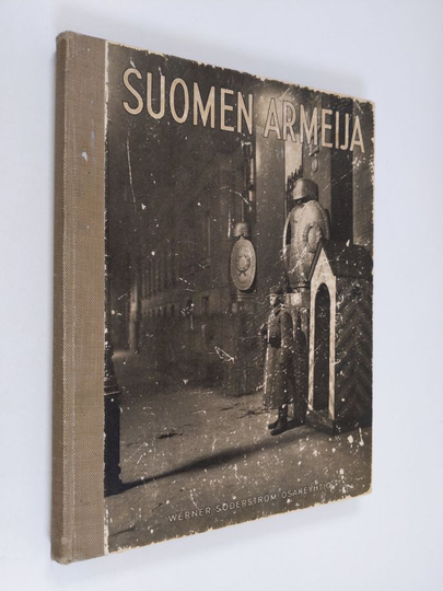 Suomen armeija : (Suomen puolustusvoimat I)