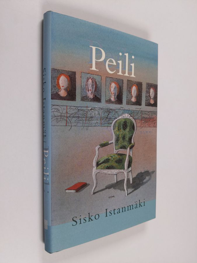 Sisko Istanmäki : Peili