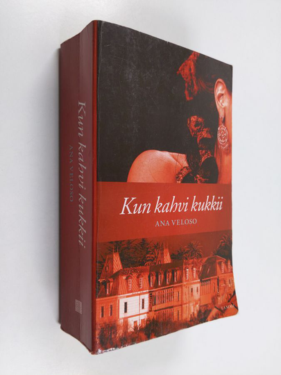 Ana Veloso : Kun kahvi kukkii