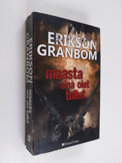 Thomas Erikson : Maasta sinä olet tullut