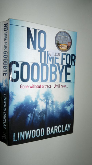 Linwood Barclay : No time for goodbye