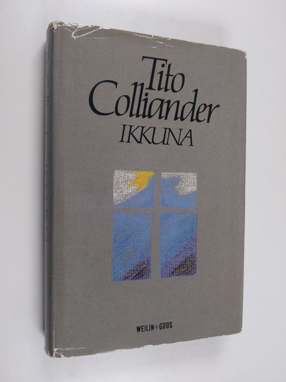 Tito Colliander : Ikkuna : novelleja
