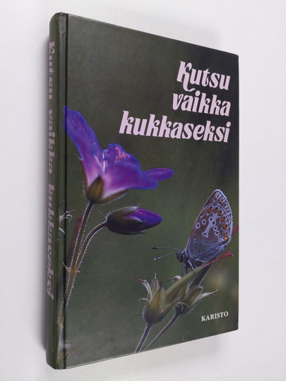 Pirjo-Riitta Syrjänen : Kutsu vaikka kukkaseksi : nimitiedon vuosikirja