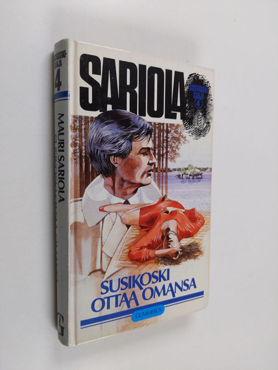 Mauri Sariola : Susikoski ottaa omansa : poliisiromaani