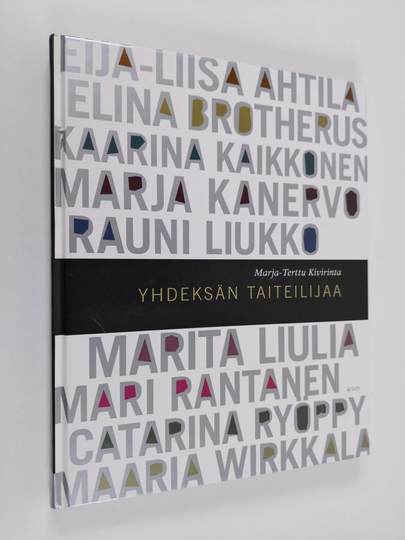 Marja-Terttu Kivirinta : Yhdeksän taiteilijaa