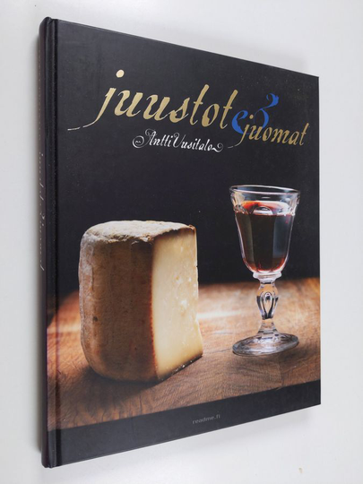 Antti Uusitalo : Juustot & juomat