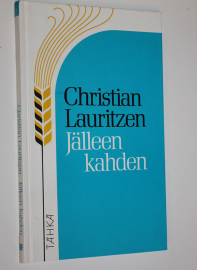 Christian Lauritzen : Jälleen kahden : avioliiton kypsät vuodet